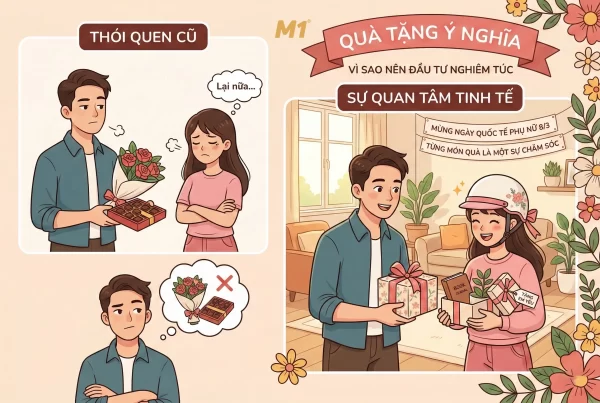 Vì sao cần đầu tư nghiêm túc khi chọn quà tặng 8/3 cho bạn gái
