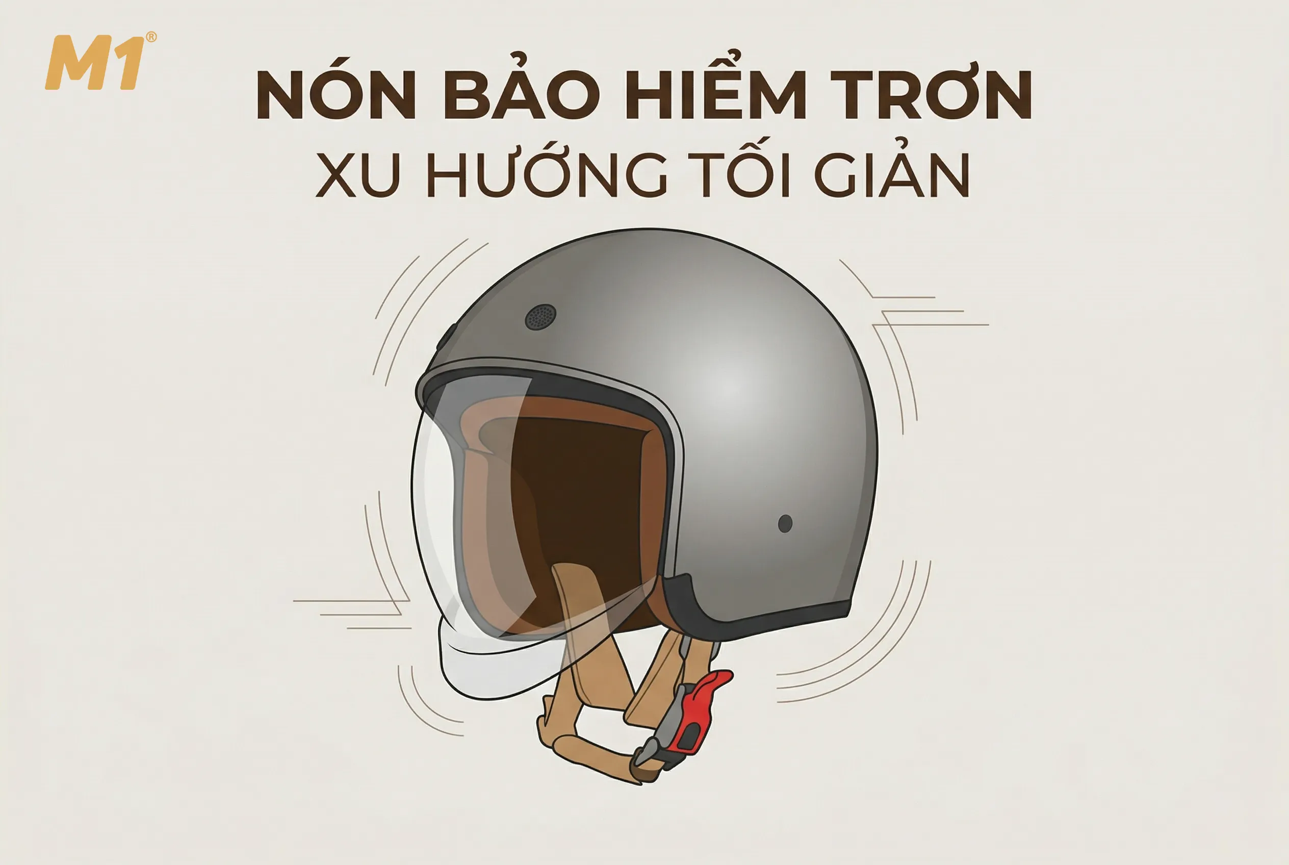Nón bảo hiểm trơn là gì Xu hướng hiện nay