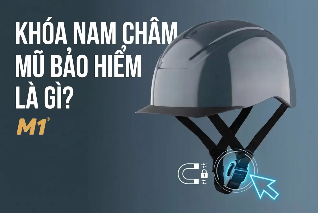 khóa nam châm mũ bảo hiểm là gì